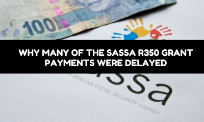 Why Many Of the sassa R350 Grant Payments Were Delayed