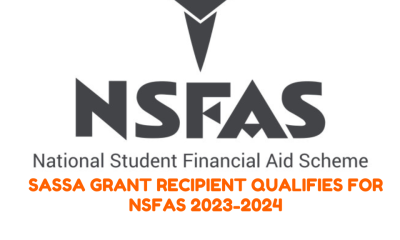SASSA Grant Recipient qualifies for NSFAS 2023-2024