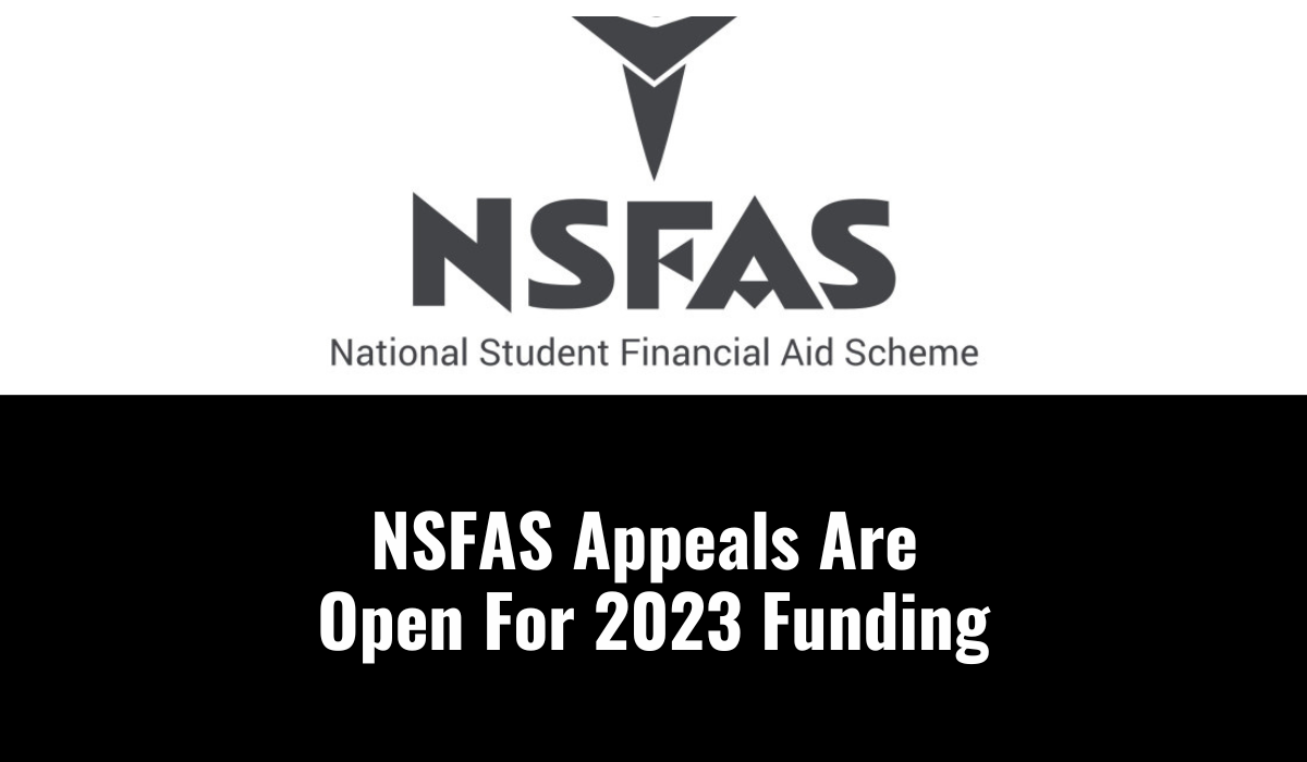 NSFAS Appeals Are Open For 2023 Funding