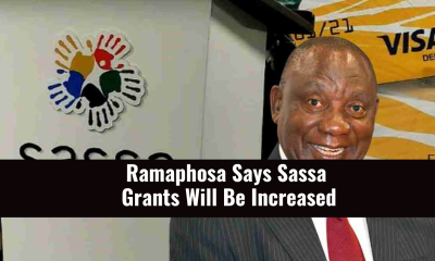 Ramaphosa Says Sassa Grants Will Be Increased