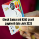 Check Sassa srd R350 grant payment date July 2023
