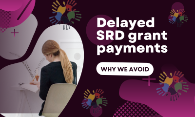 Delayed SRD Grant Payments Why We Avoid