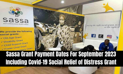 Sassa Grant Payment Dates For September 2023 - Including Covid-19 Social Relief of Distress Grant
