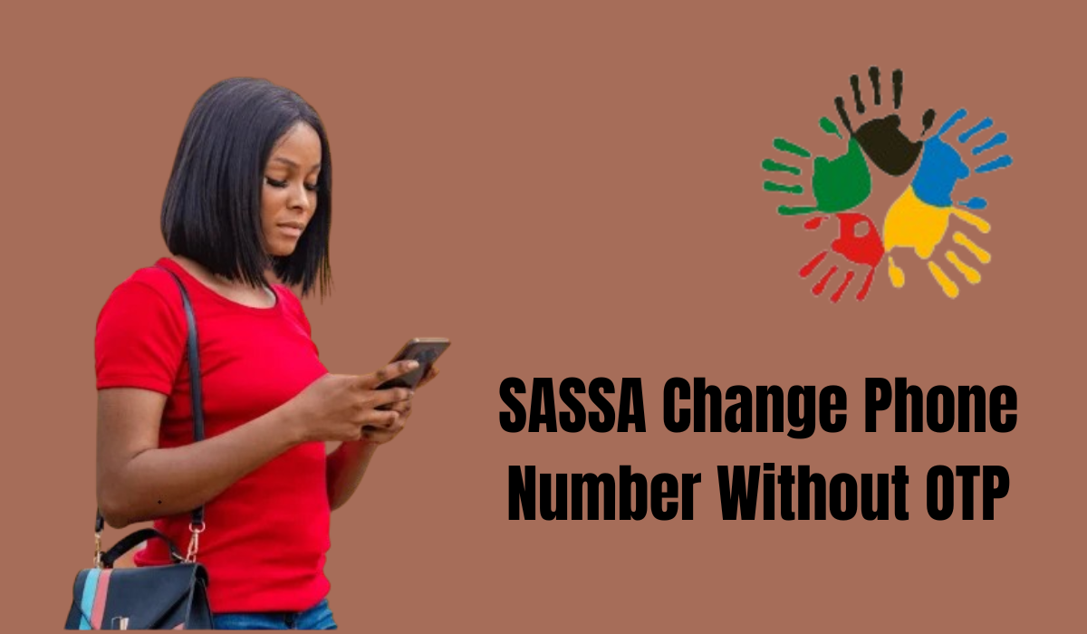 SASSA Change Phone Number Without OTP