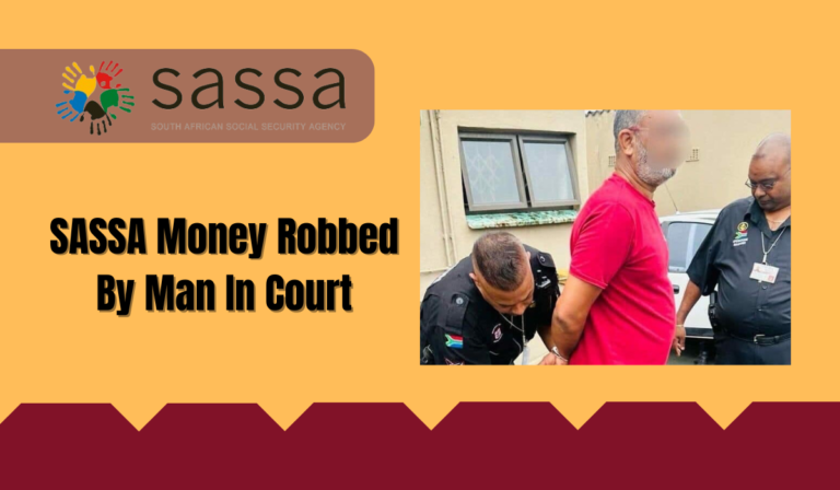 SASSA Money Robbed By Man In Court