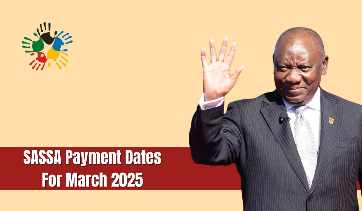 SASSA Payment Dates For March 2025