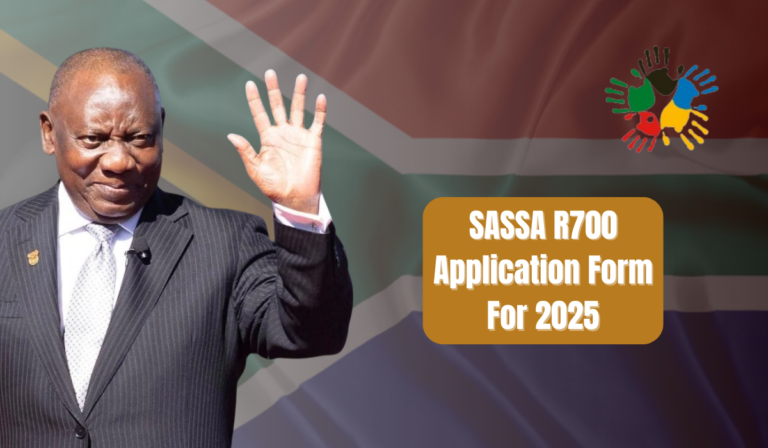 SASSA R700 Application Form For 2025 - You Need to Know Everything About This Grant