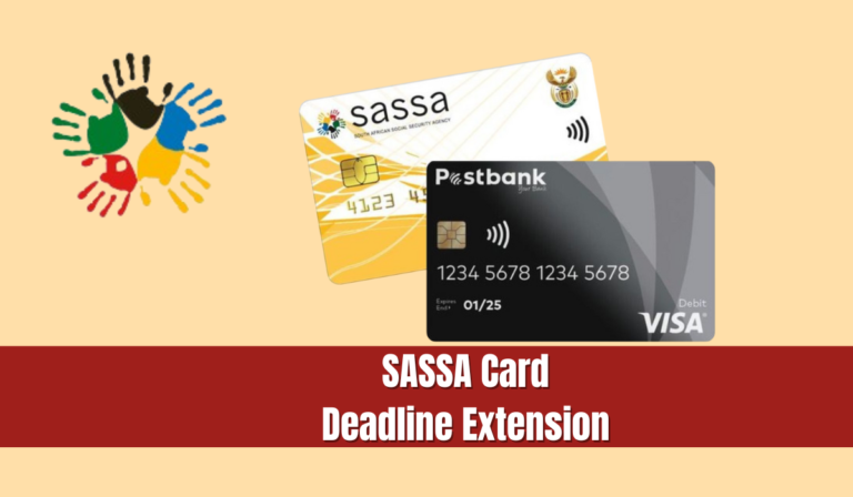 SASSA Card Deadline Extension