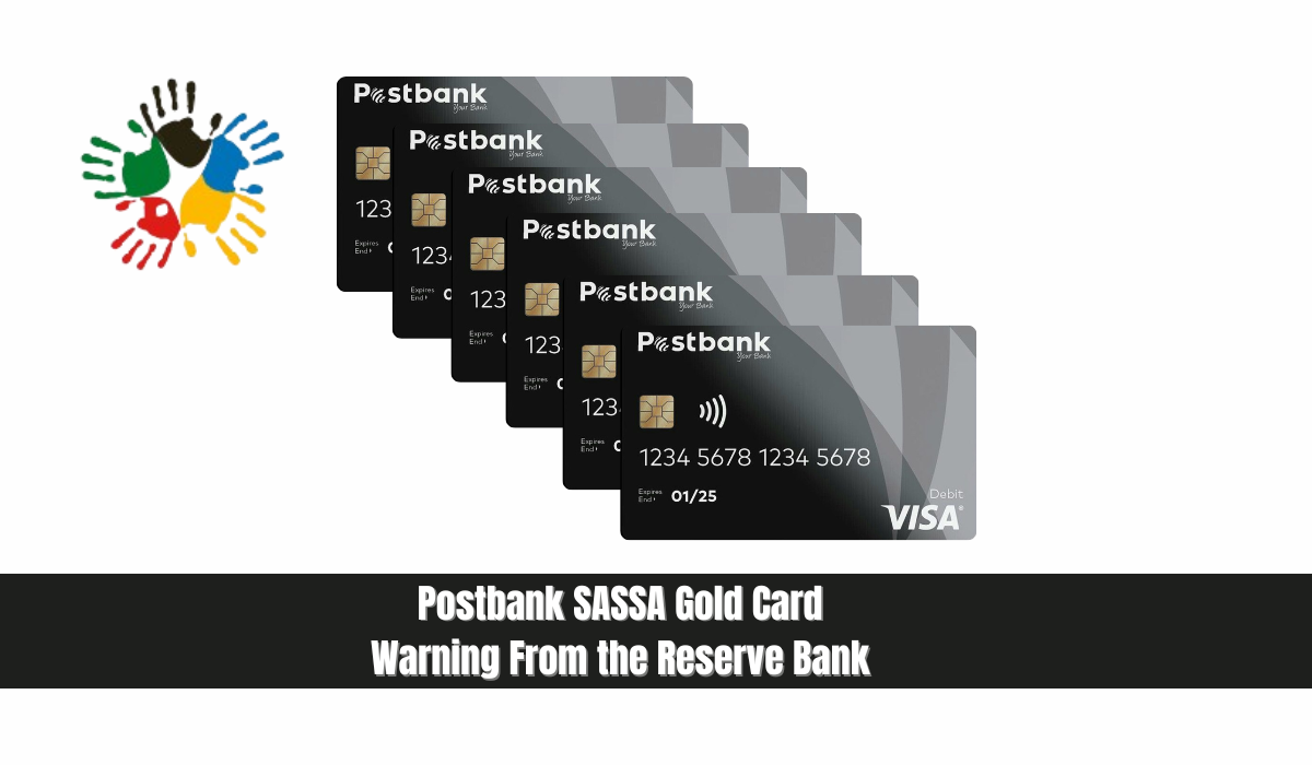 Postbank SASSA Gold Card Warning From the Reserve Bank