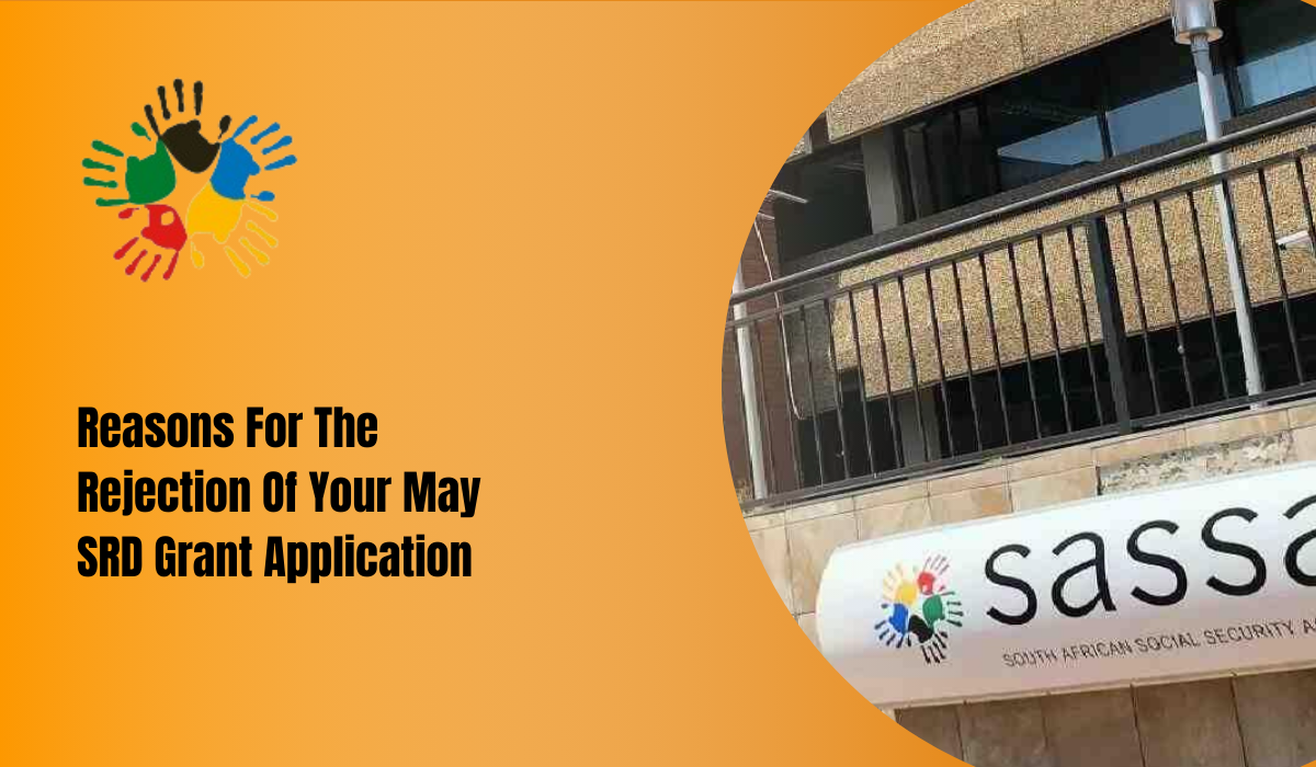 Reasons For The Rejection Of Your May SRD Grant Application