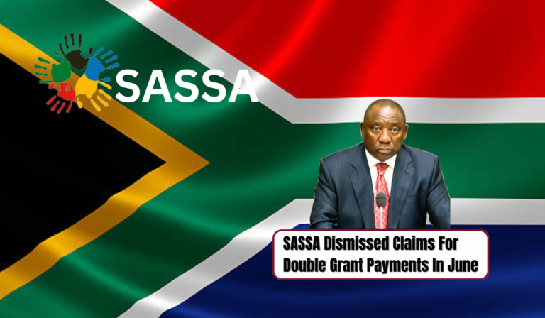 SASSA Dismissed Claims For Double Grant Payments In June