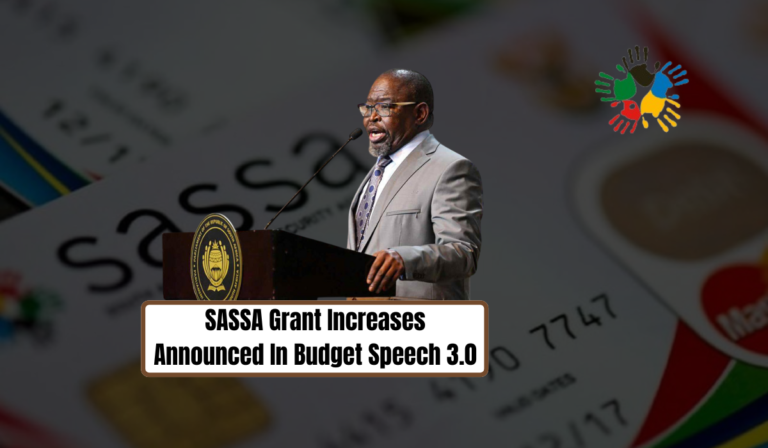 SASSA Grant Increases Announced In Budget Speech 3.0