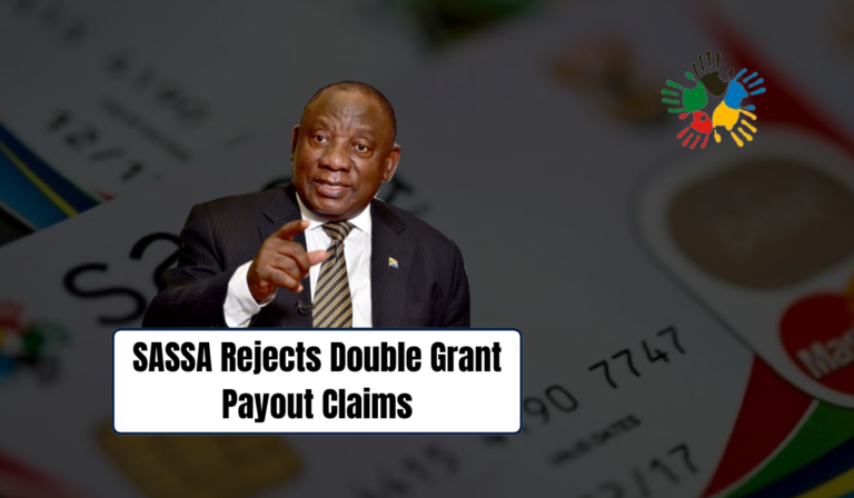 SASSA Rejects Double Grant Payout Claims