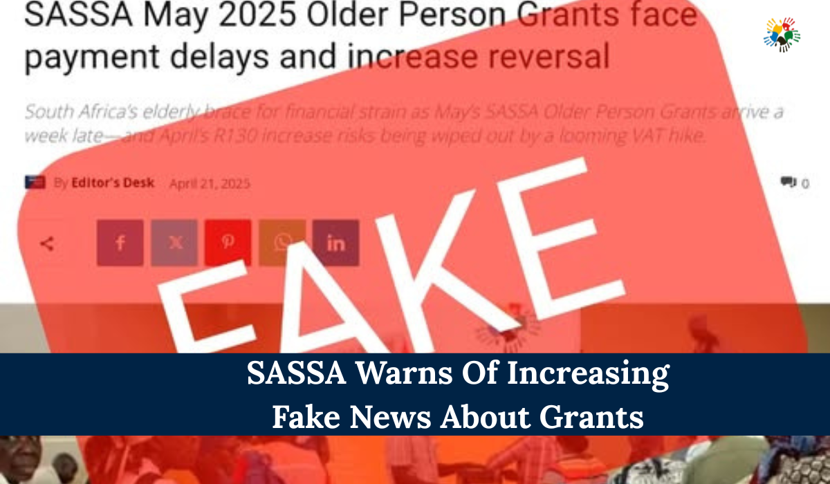 SASSA Warns Of Increasing Fake News About Grants