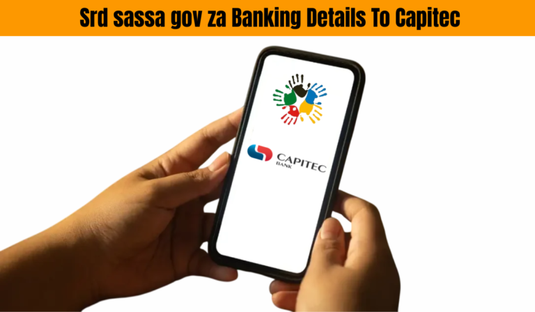 Srd sassa gov za Banking Details To Capitec
