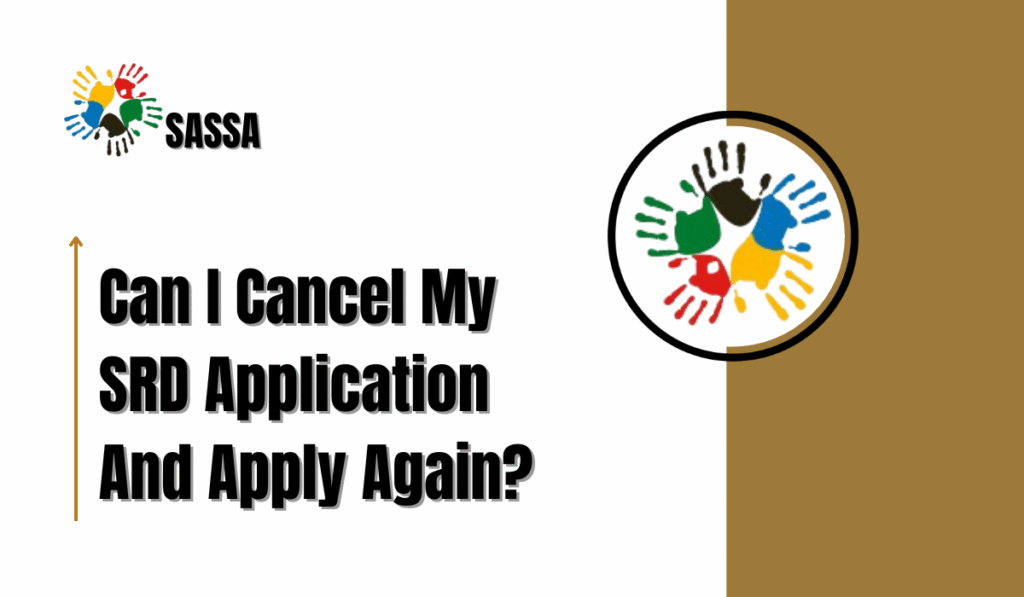 Can I Cancel My SRD Application And Apply Again?